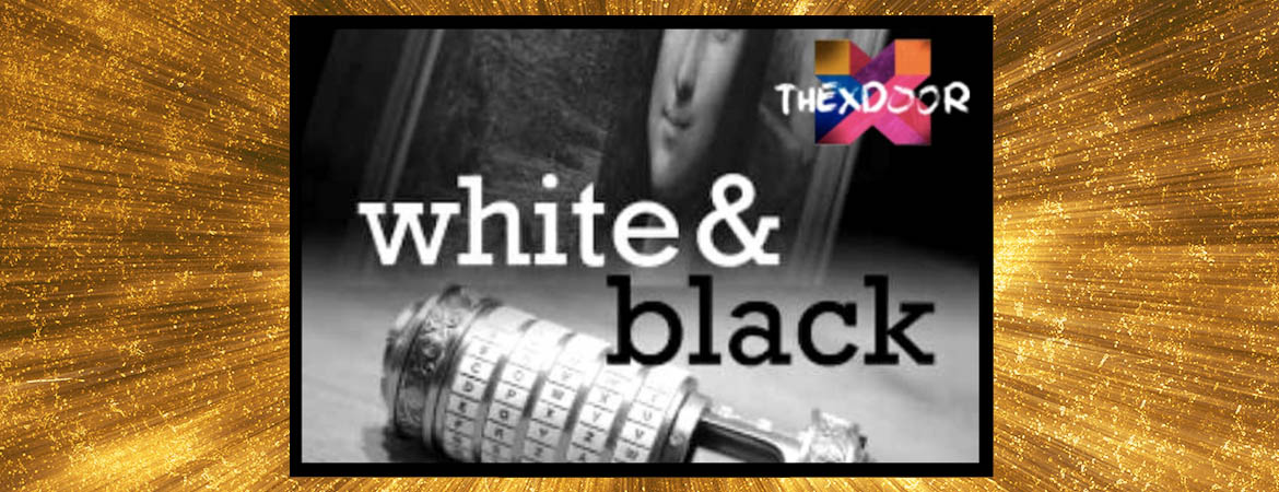 ▷ Opinión The X Door | WHITE AND BLACK