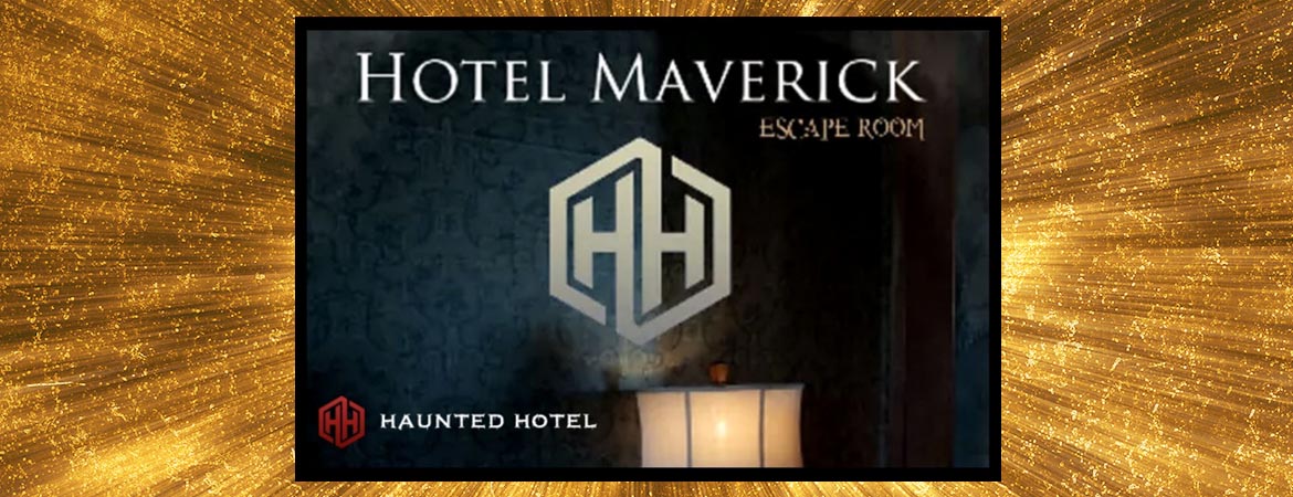 ▷ HAUNTED HOTEL | HOTEL MAVERICK
