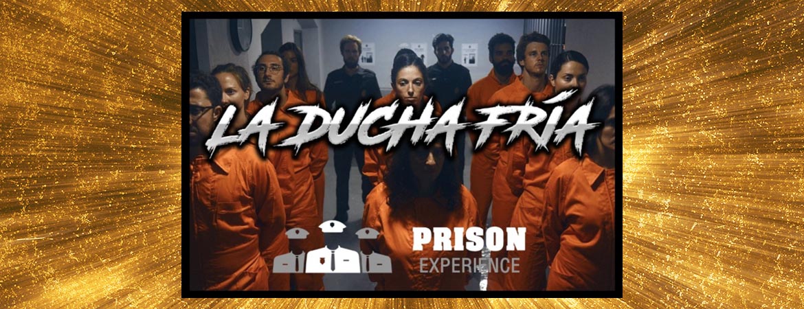▷ Opinión Prison Experience | LA DUCHA FRÍA