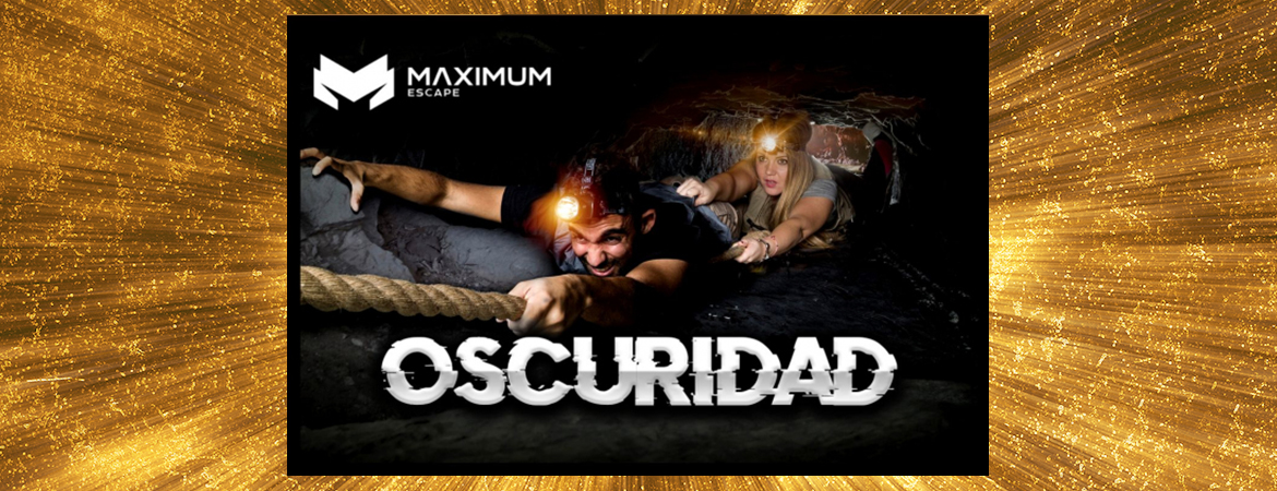 ▷ Maximum Escape | OSCURIDAD