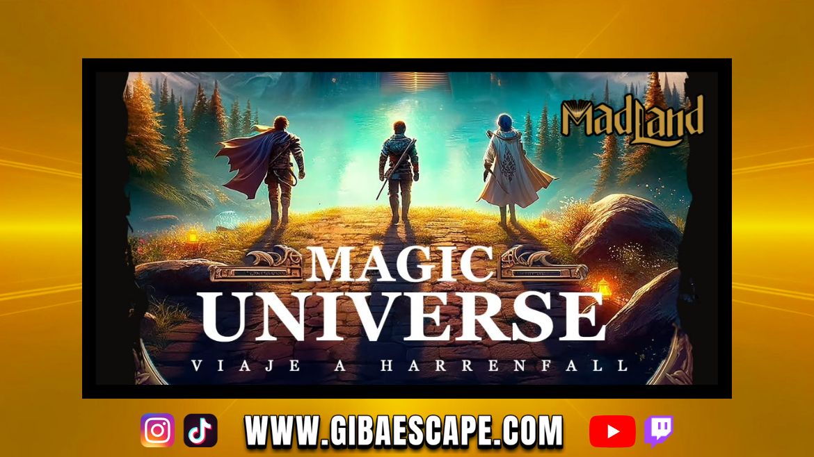 MADLAND | MAGIC UNIVERSE: Viaje a Harrenfall